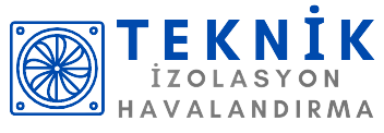 Teknik İzolasyon ve Havalandırma